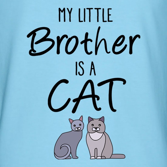 My Little Brother Is A Cat t shirt